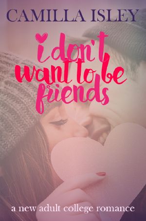 [Just Friends 04] • I Don't Want to Be Friends